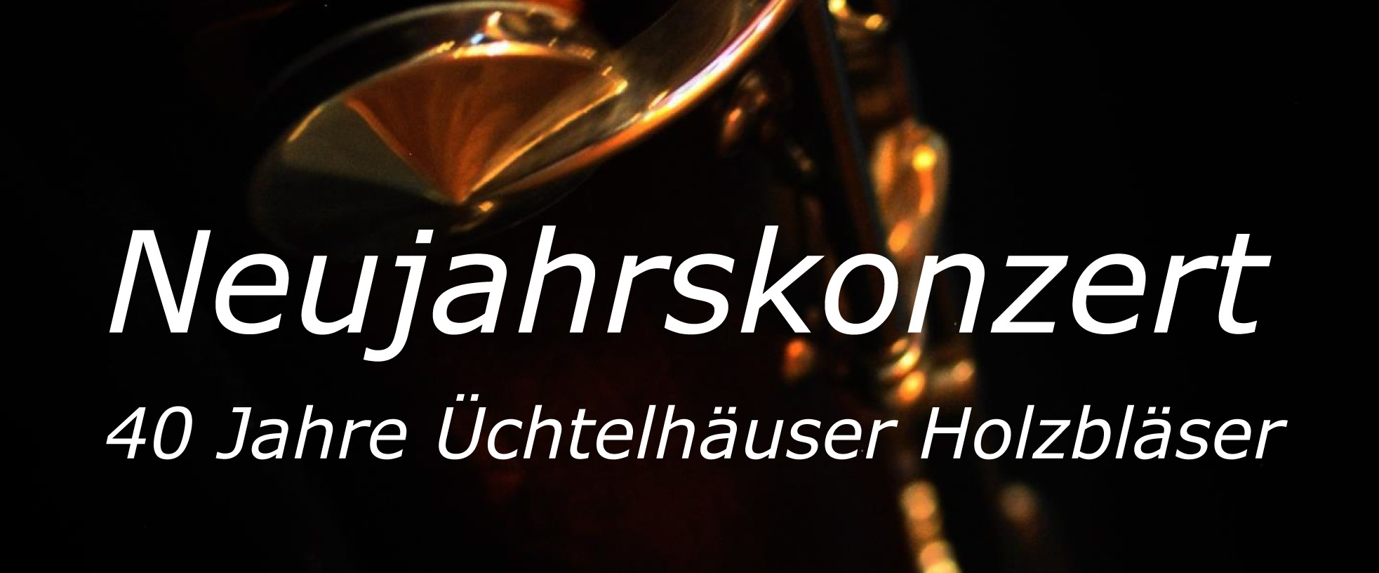 Neujahrskonzert - 40 Jahre Üchtelhäuser Holzbläser