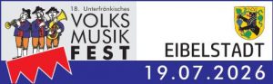 18. Unterfränkisches Volksmusikfest in Eibelstadt